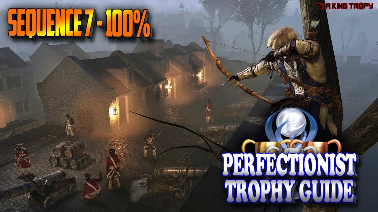 Assassin's Creed 3 Remastered | 100% Sync | Sequence 7 Optional Objectives | Perfectionist