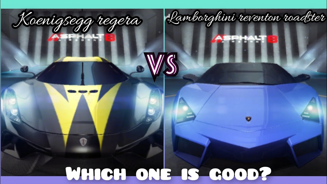 Asphalt 8 | Koenigsegg regera vs Lamborghini reventon roadster✅. Full comparison