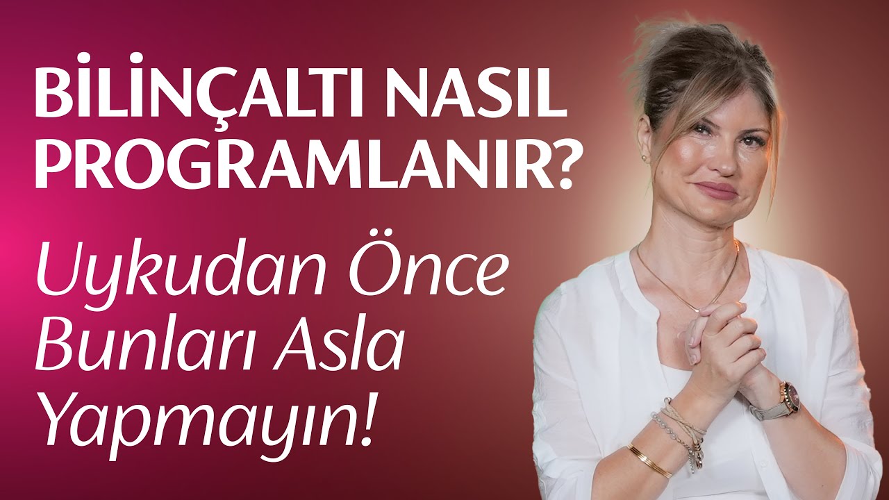 BİLİNÇALTI TEMİZLİĞİ NASIL YAPILIR? TÜM DETAYLARI İLE ÖĞRENİN.