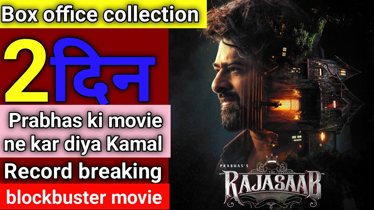 The raja Saab movie 2 days today collection, prabhash, world wide collection, dhurandhar 
