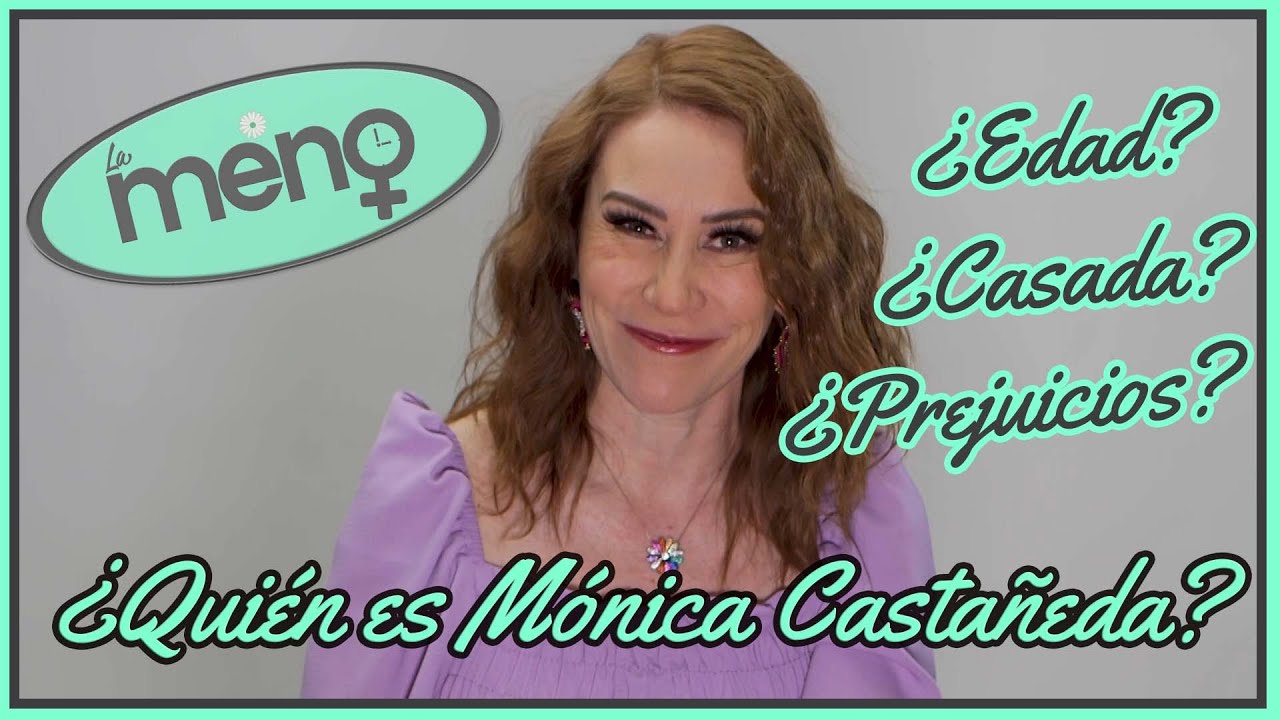 &iquest;Qui&eacute;n es M&oacute;nica Casta&ntilde;eda? / La Meno