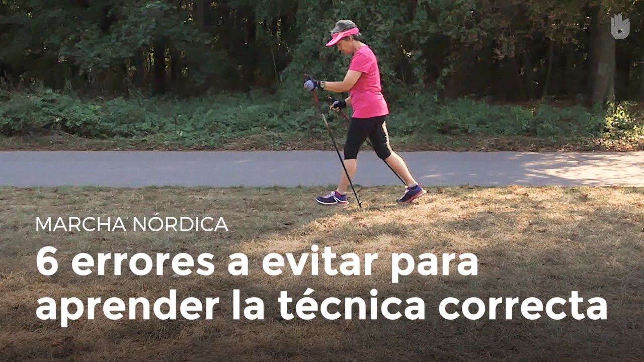 6 errores frecuentes que debes evitar | Marcha nórdica