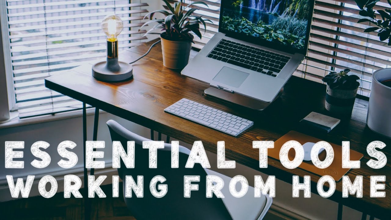 Top 10 Work from Home Essentials