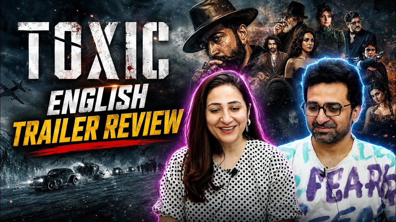 Pakistani Reacts to Toxic English Trailer Review