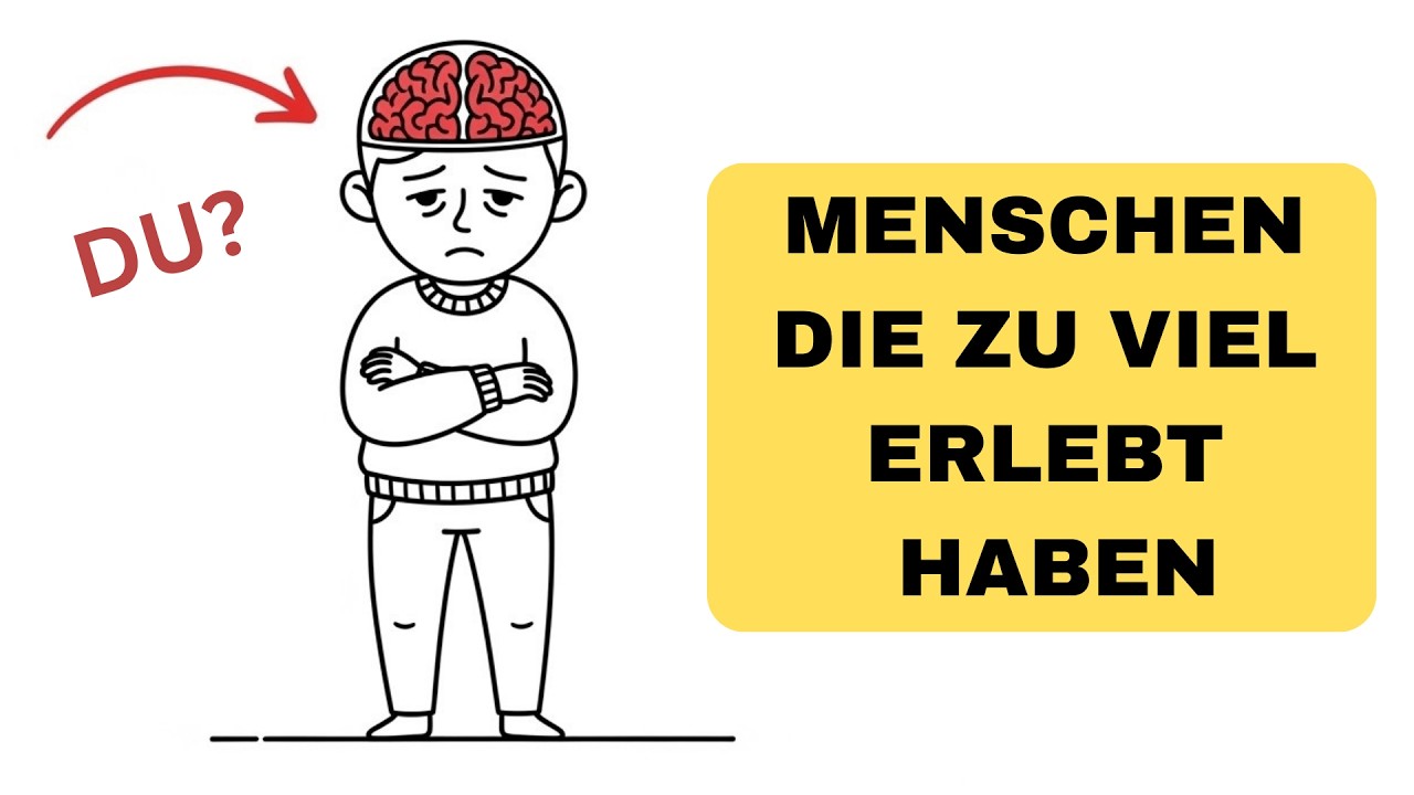 Die Psychologie von Menschen, die zu viel erlebt haben