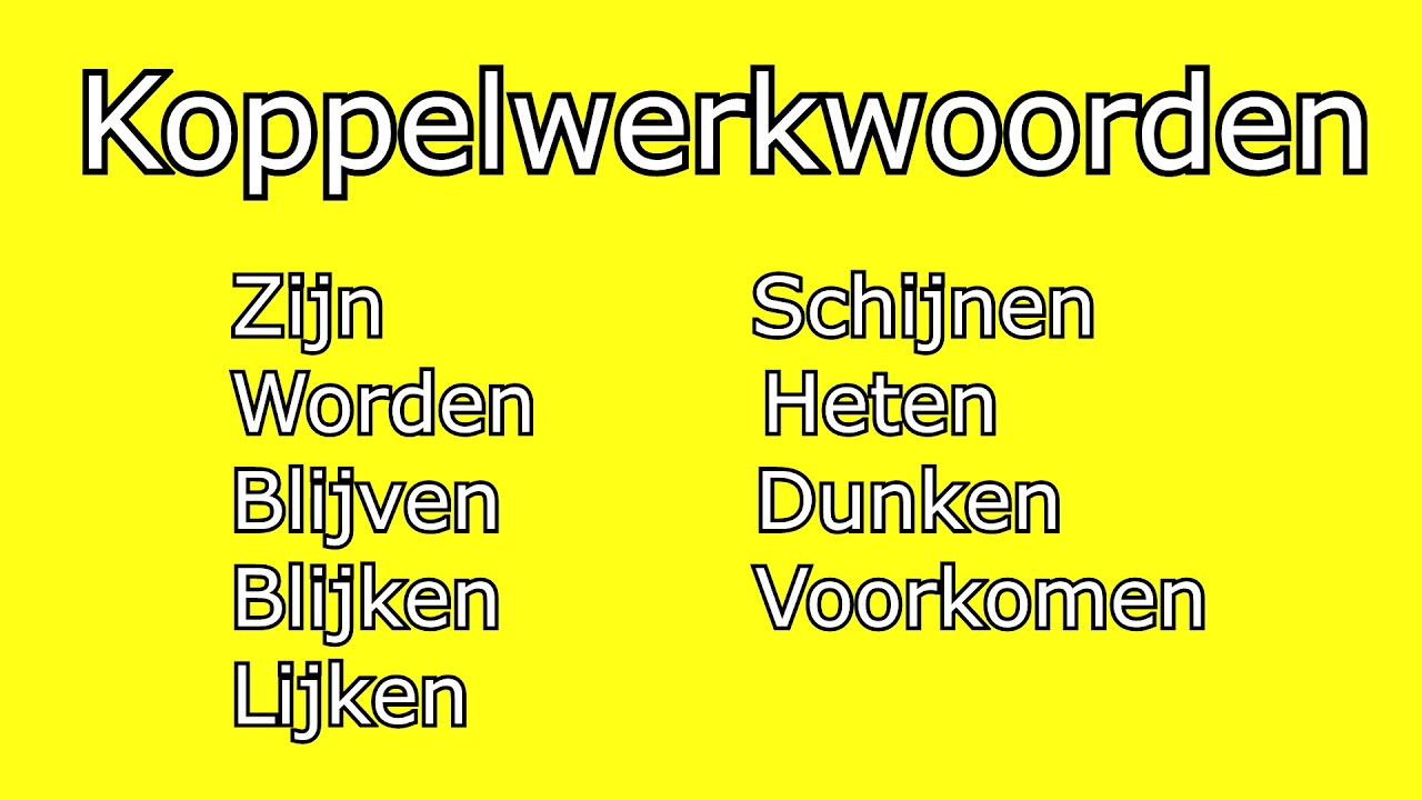 Hoedoeje: Wat is een Koppelwerkwoord