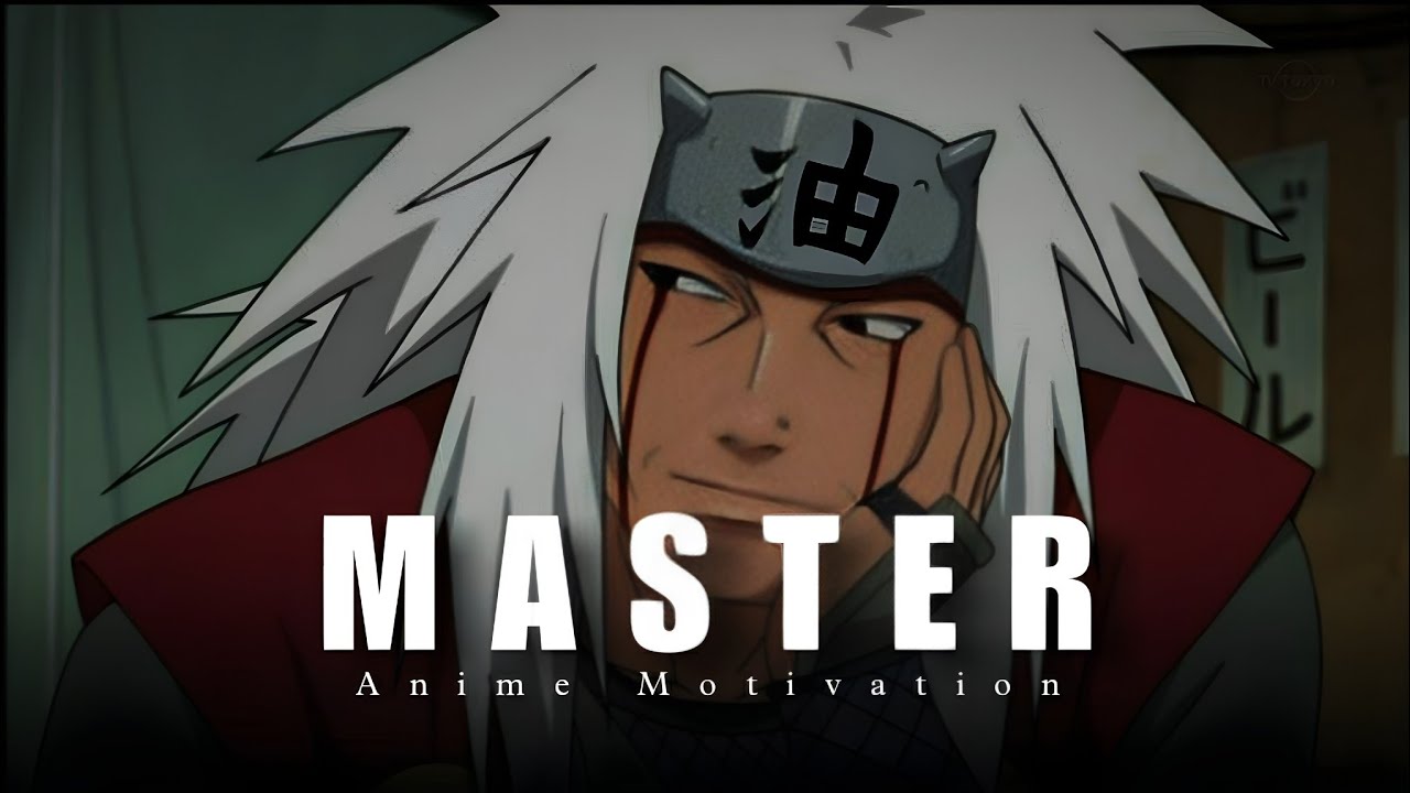 Master Jiraiya’s Words That Will Change Your Life | Anime Motivation | Naruto Wisdom