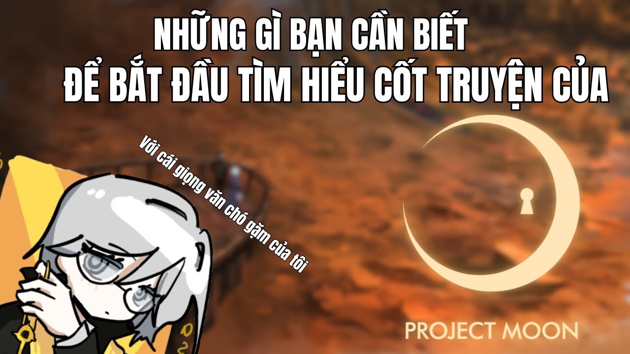 Những Điều Cơ Bản Bạn Cần Biết Trước Khi Tìm Hiểu Cốt Truyện Của Vũ Trụ Projectmoon | EP 1: The City