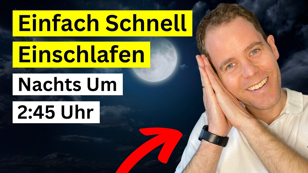 Nachts Um 2:45 Uhr Wach? Der Extrem EINFACHE Tipp Zum SCHNELL Einschlafen