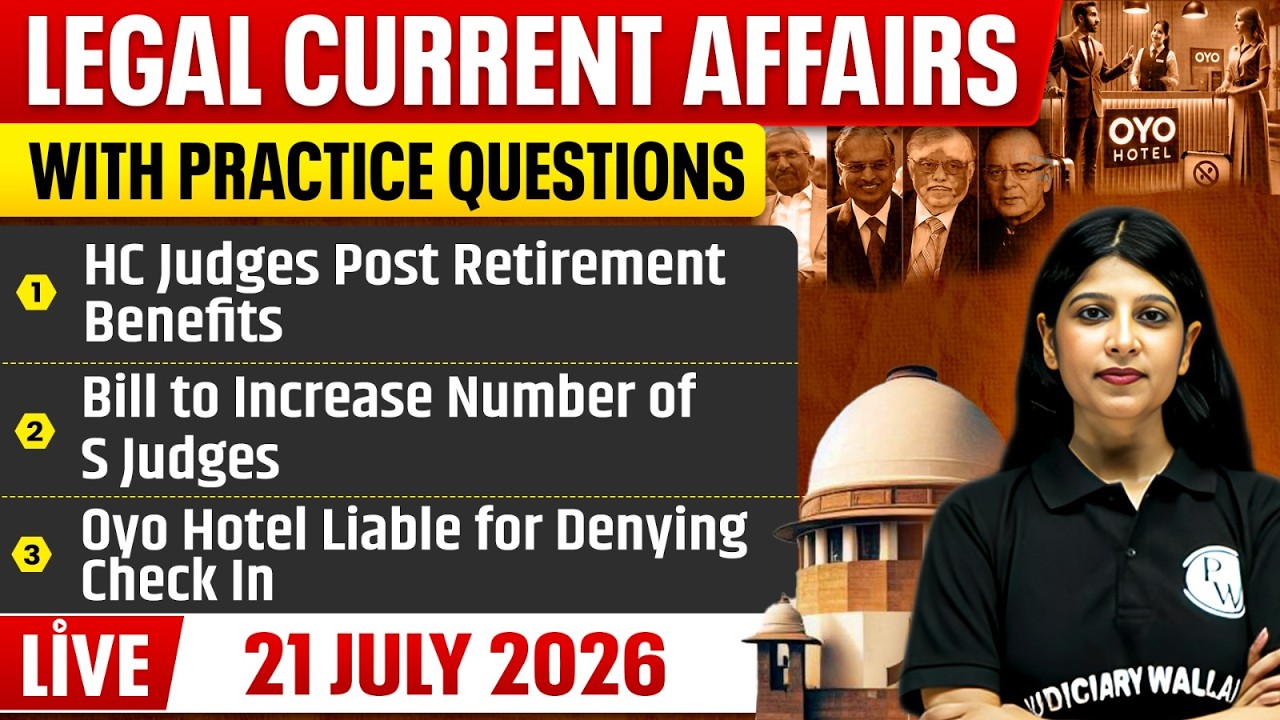 Legal Current Affairs Today | 21 July 2026 | Top Legal News | Judiciary/APO/APP |Judiciary By PW