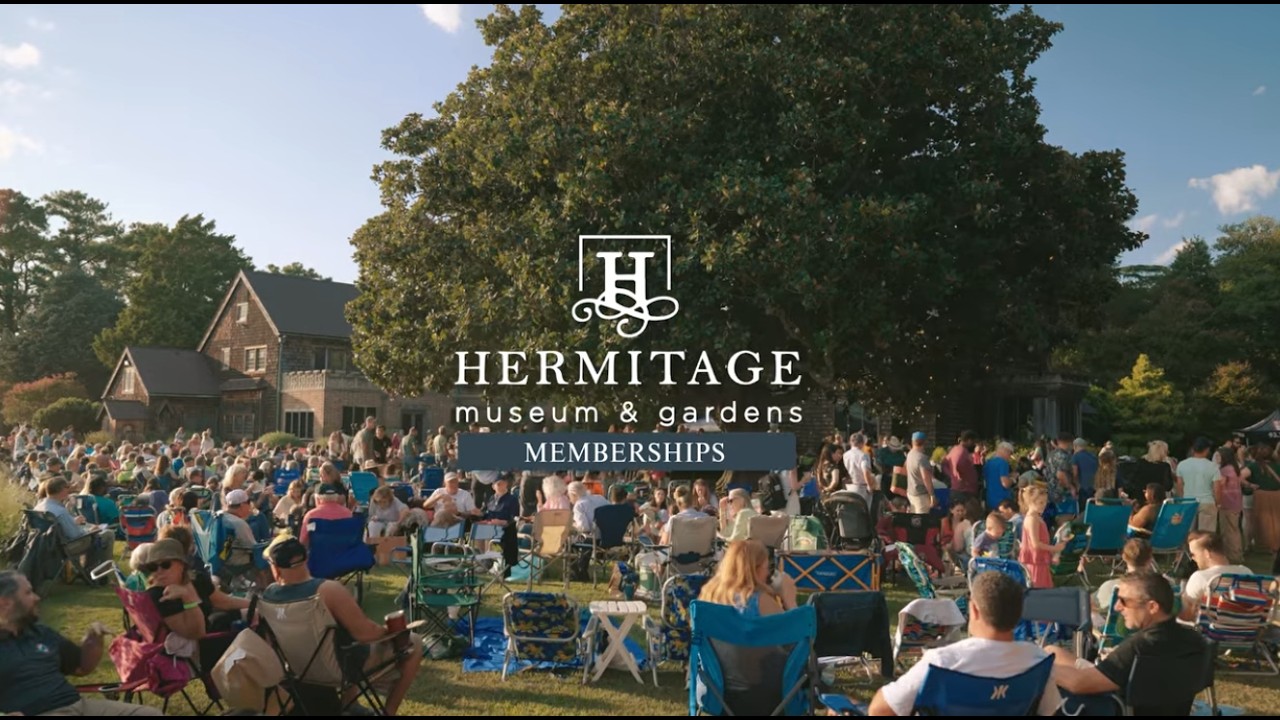Memberships | Hermitage Museum & Gardens
