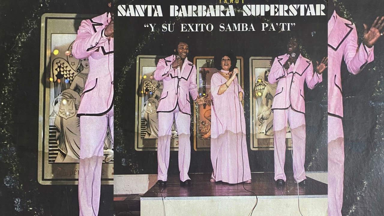 SANTA BARBARA SUPERSTAR  - SAMBA PA` TI ( SANTANA )