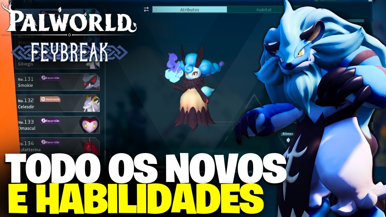 TODOS OS PALS do PALWORLD FEYBREAK E SUAS UTILIDADES