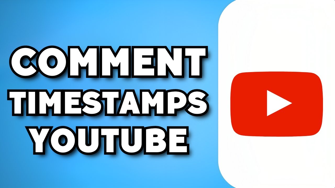 How To Comment Timestamp on YouTube (2024 Guide)