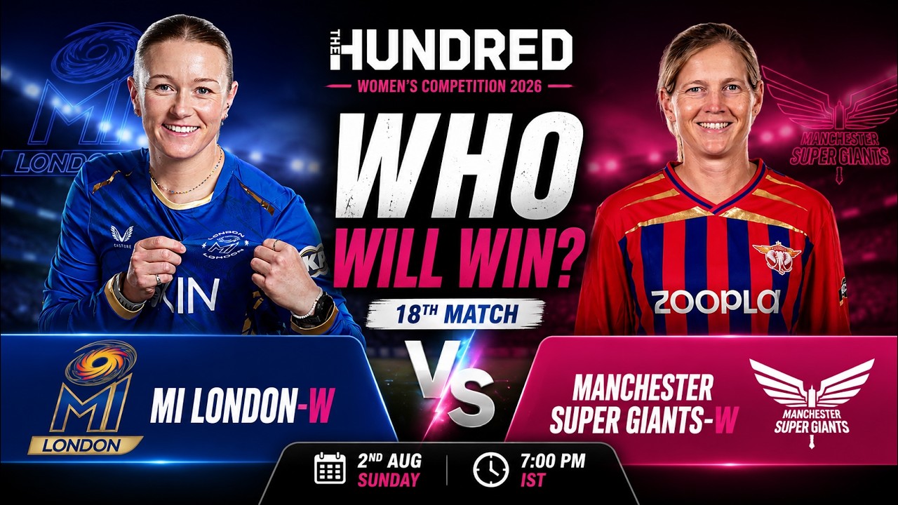 MI London Women vs MSG-W 18th Match Prediction, Who Will Win? | The Hundred Women's 2026