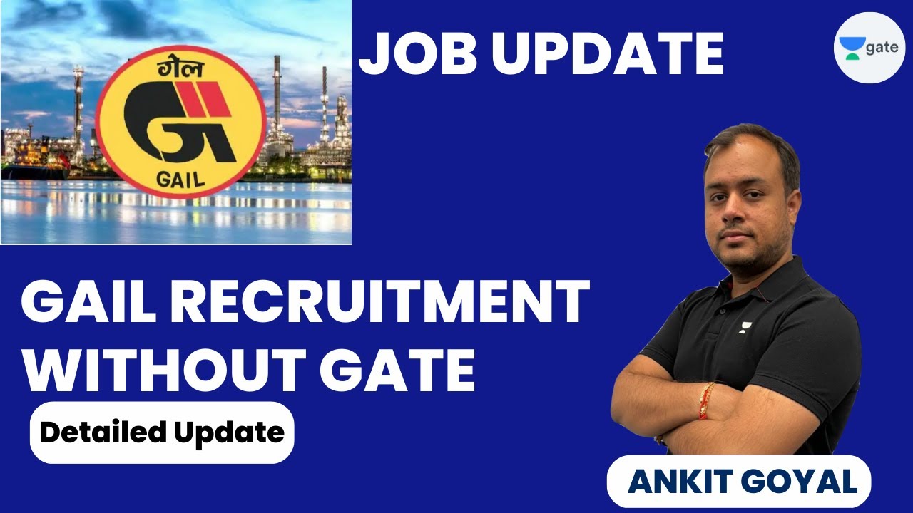 GAIL releases 104 vacancies without GATE | Must Watch | Ankit Goyal #ankitese  #onemanarmy