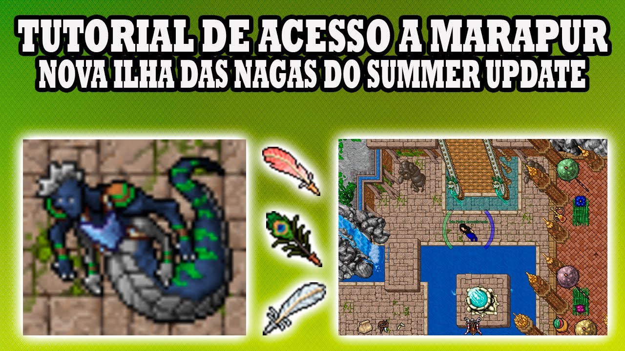 Tibia - Tutorial de Acesso a Marapur, Ilha das Nagas,  Within the tides Questline 1/3