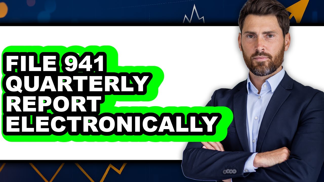 How to File a Quarterly Report for Form 941 Electronically - The Only Way!