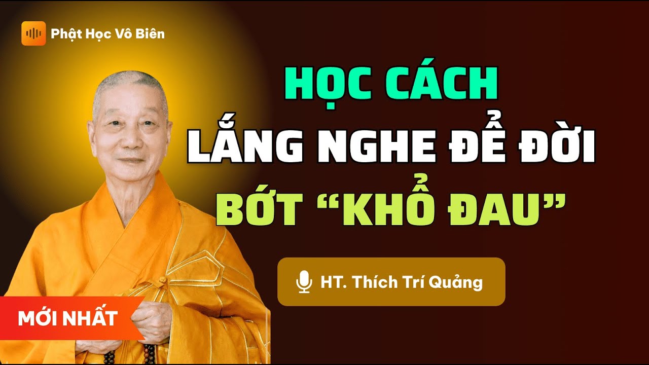 Ý Nghĩa Sự Tích Phạm Thiên Thỉnh Pháp & Bài Học Tu Thân - HT. Thích Trí Quảng | Phật Học Vô Biên