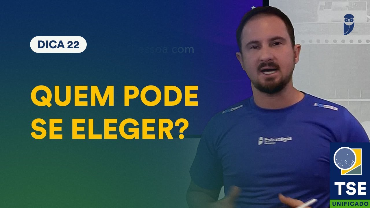 Condições de Elegibilidade - Dica 22 - Projeto 100 dicas TSE Unificado
