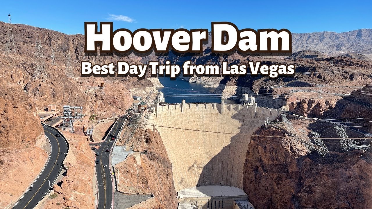 Hoover Dam - Best Day Trip From Las Vegas