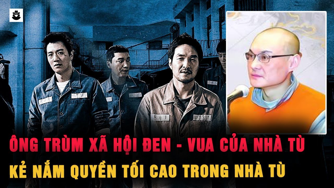 Trùm Xã Hội Đen Khét Tiếng Trung Quốc - Kẻ Sống Như Vua Chúa Trong Tù | MÊ KỲ ÁN