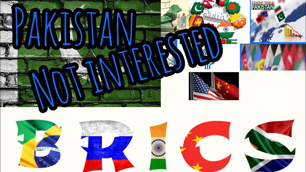 BRICS: Pakistan🇵🇰 not interested|why Pakistan not joining BRICS exploring the factors