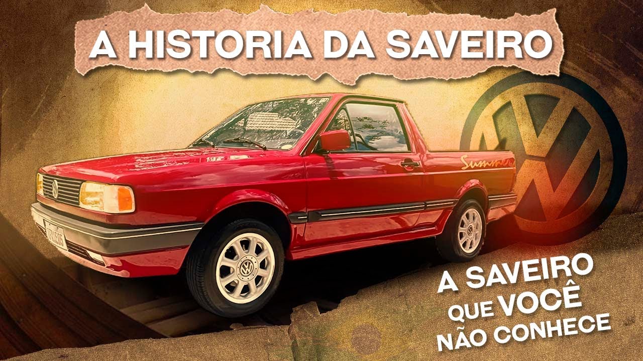 A Hist&oacute;ria Completa da Volkswagen Saveiro - Veja Como ela se tornou a Picape Mais Famosa do Brasil