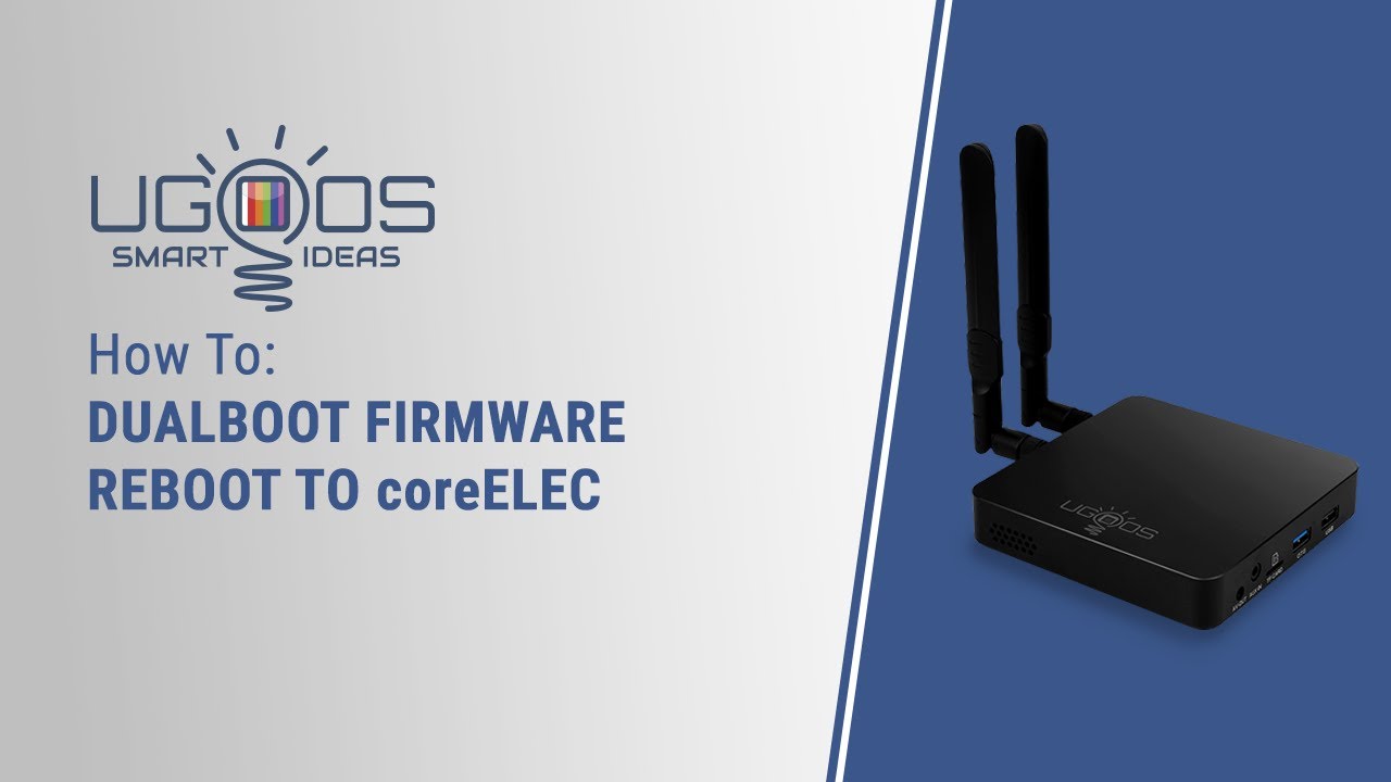 How To Reboot Device in coreElec and Back to Android (Ugoos AM6 Example)