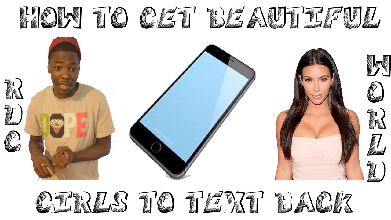 How To Get Beautiful Girls To Text Back