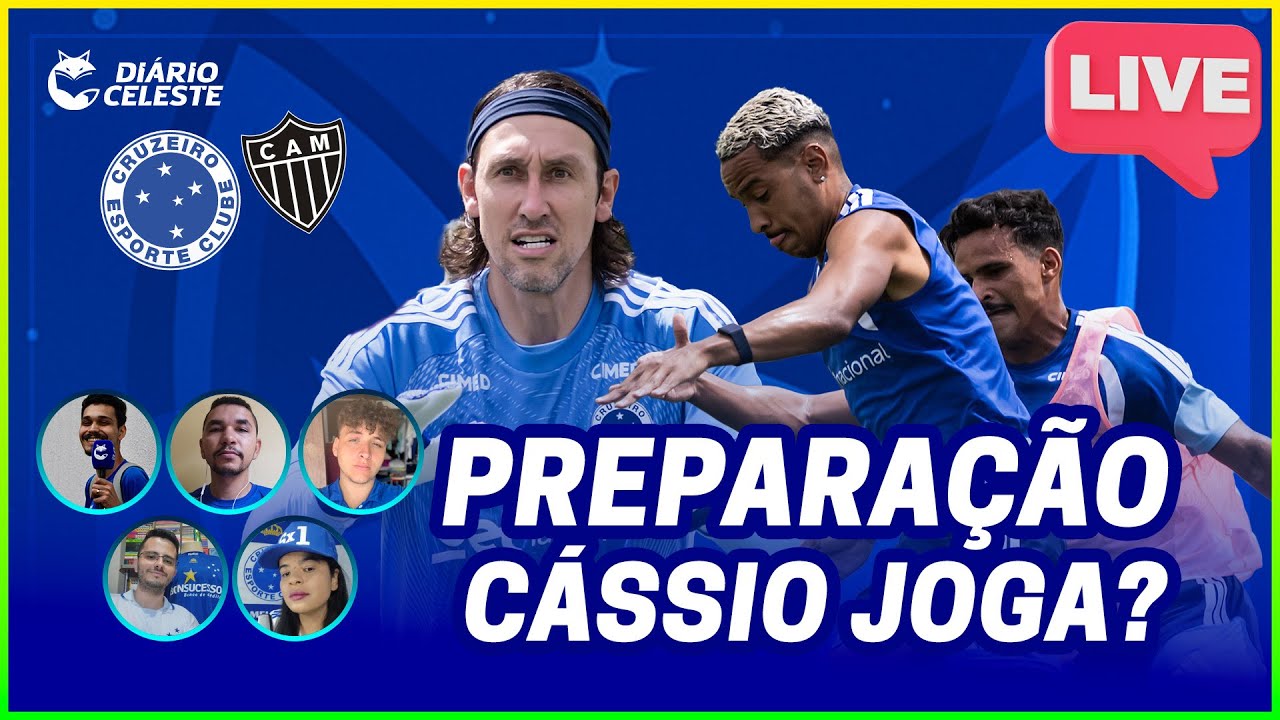 DECISÃO CHEGANDO! PREPARAÇÃO DO CRUZEIRO | CÁSSIO VAI JOGAR? | MANIFESTAÇÃO DA TORCIDA