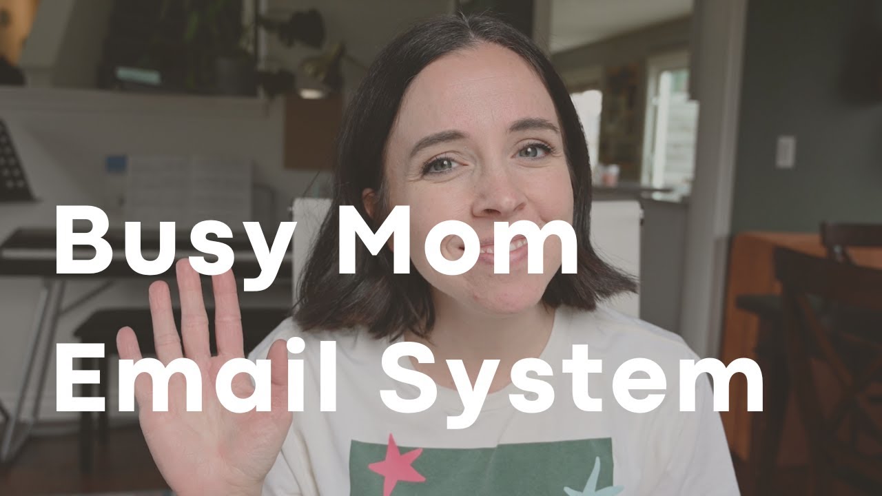 The Best Email System for Busy Moms