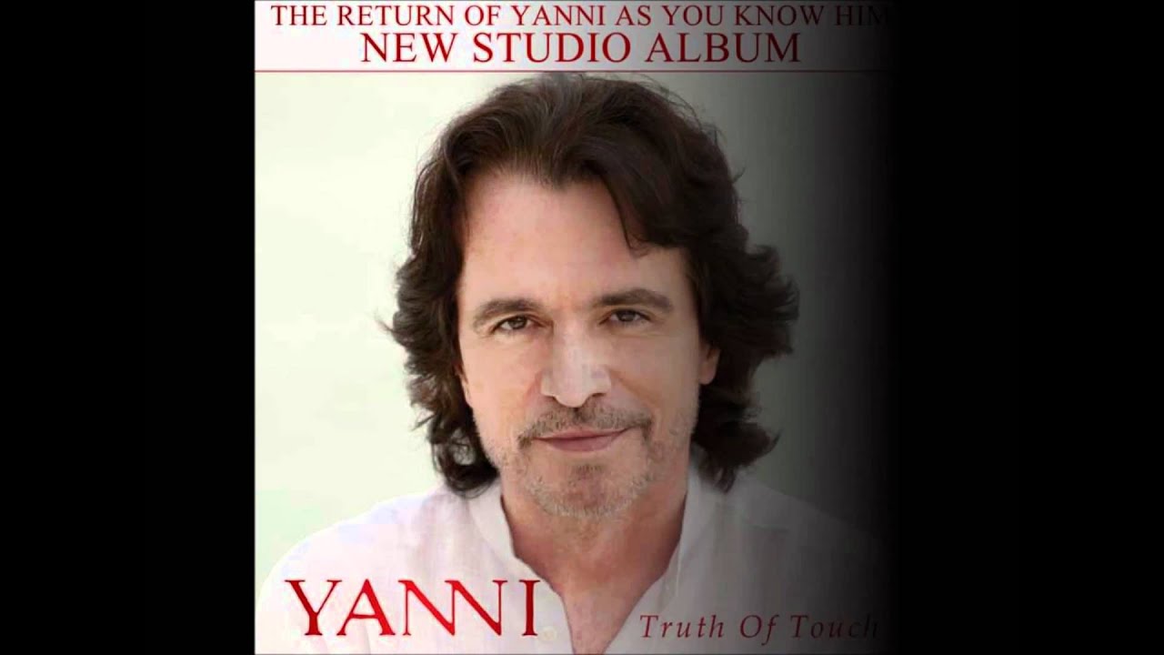 Yanni Truth of Touch All Tracks HD