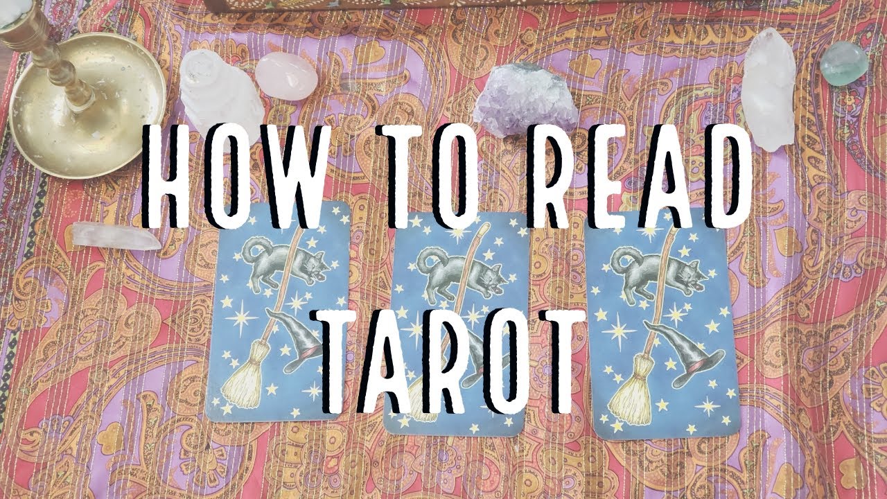 How To Read Tarot