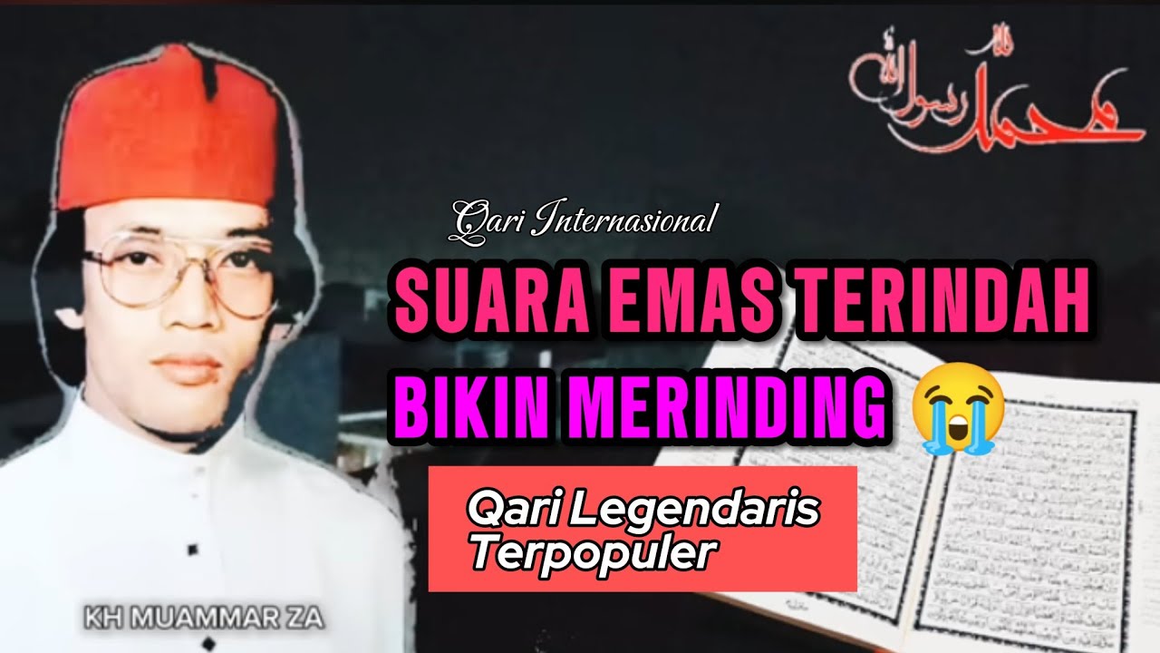 SUARA EMAS TERINDAH BIKIN MERINDING😭 qari legendaris terpopuler Kh Muammar Za tilawah jaman dulu