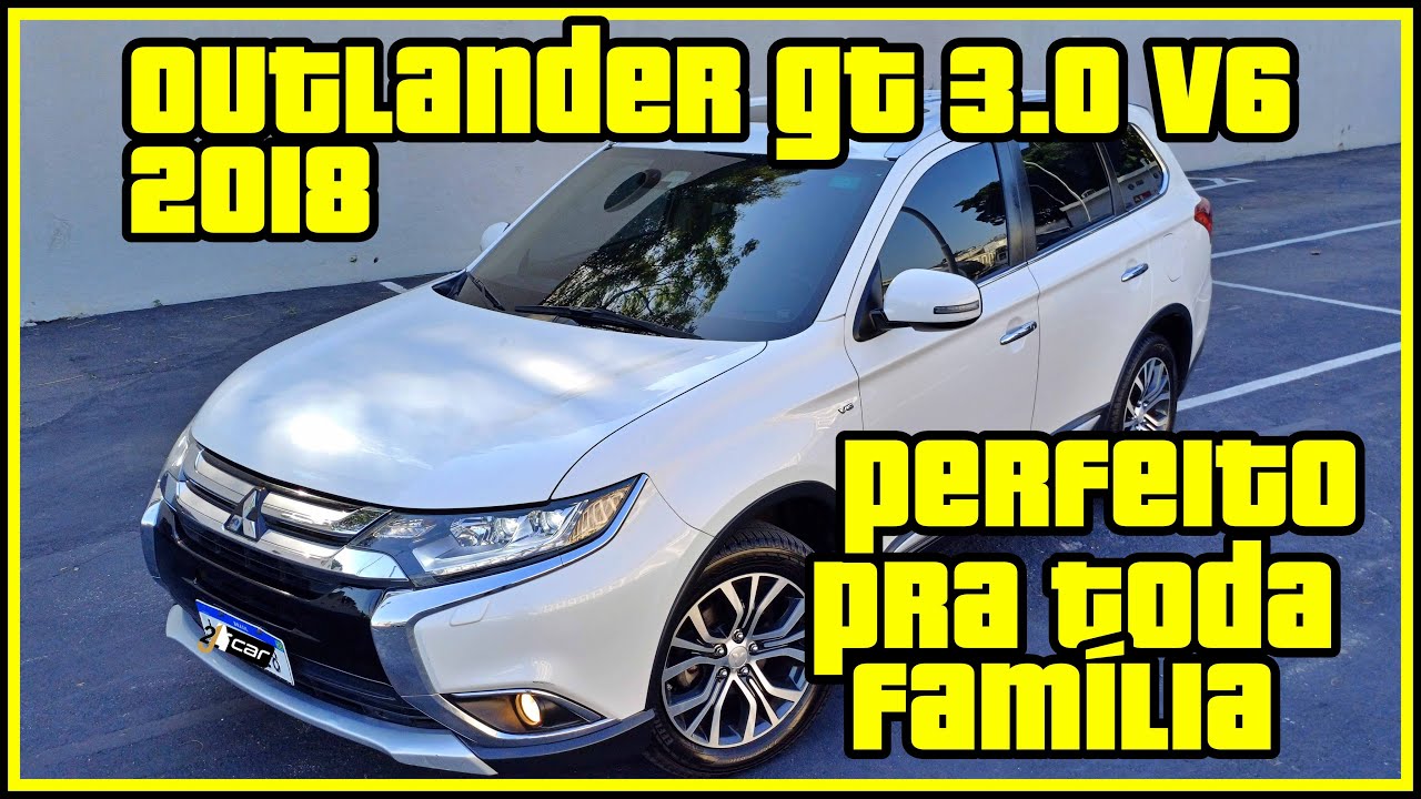 Conheça a Outlander GT 3.0 V6 2018 nos mínimos detalhes