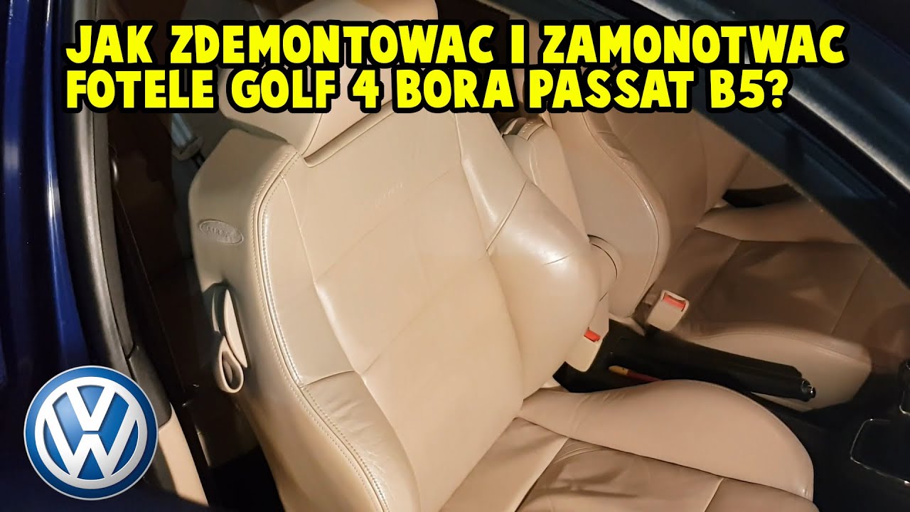 Demontaż i montaż fotela VW Golf 4/IV/Bora/Passat