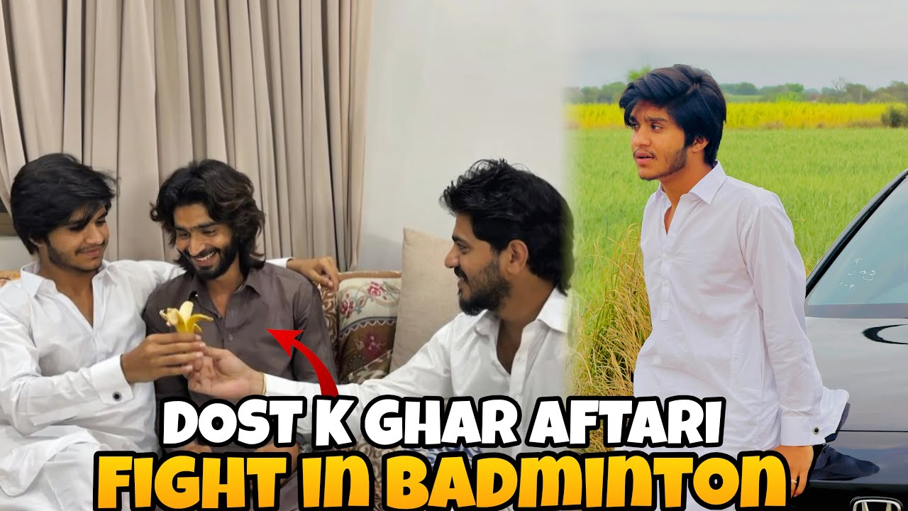 Dost K Ghar Iftari | Badminton Khelty Hue Fight Hui 😱 | Dr Eman Ali Vlogs