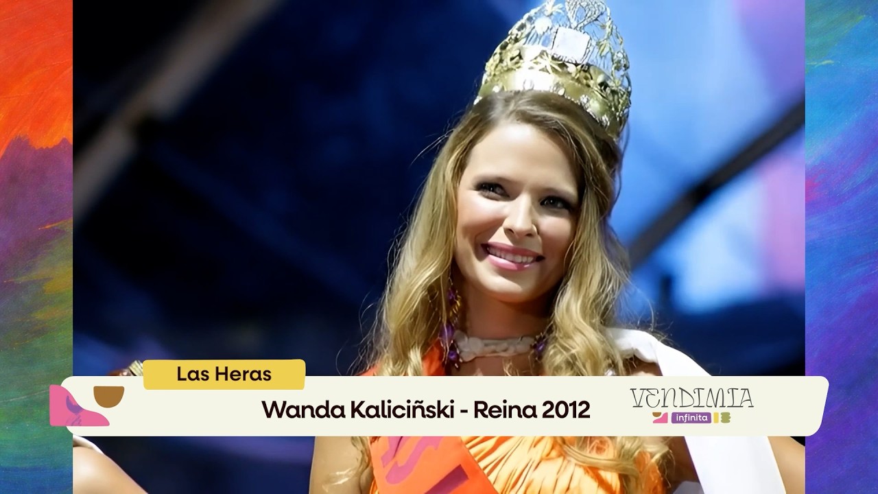 Vendimia Infinita. Wanda Kaliciñski, Reina nacional 2012 y Chiara Baciocchi, reina de Las Heras 2026