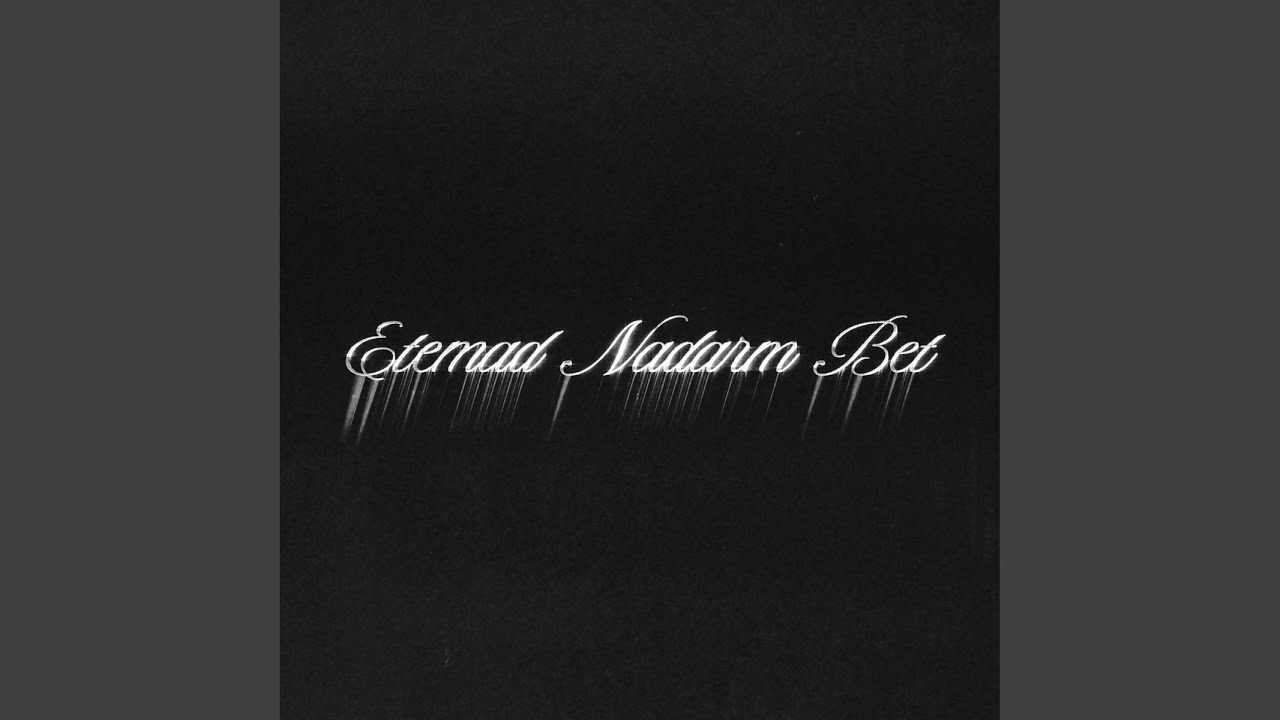 Etemad Nadarm Bet