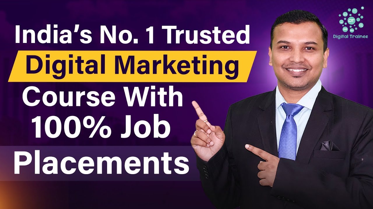 India's No.1 Trusted Digital Marketing Course with 100% Job Placement | Digital Trainee