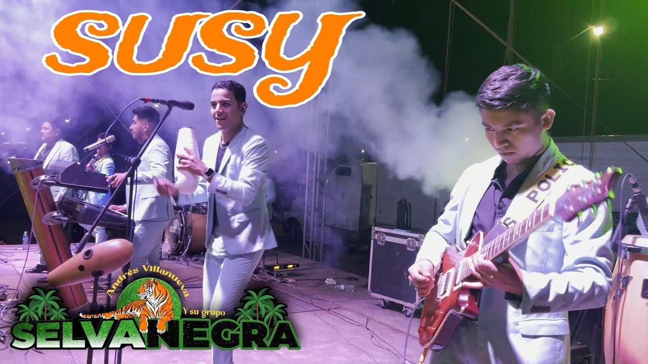 SUSY - Selva Negra De Andres Villanueva 2023 Desde Garcia N.L.