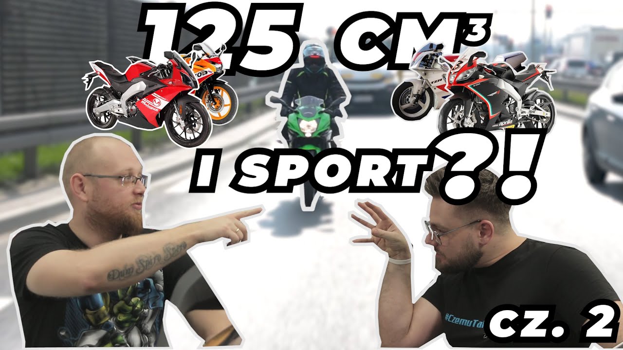 Czy Motocykl 125 ccm może być sportowy? 5 Propozycji cz. II