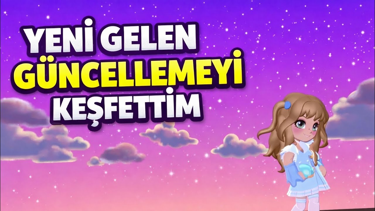 YENİ GÜNCELLEMEYİ KEŞFETTİM?!