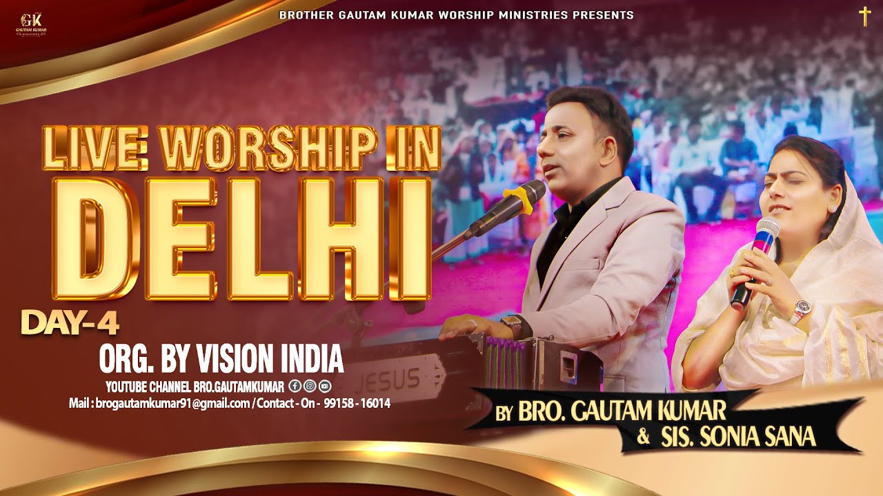 Live Worship Meeting (PART-04) - @NewDelhi | Brother Gautam Kumar | @YeshuaProductions