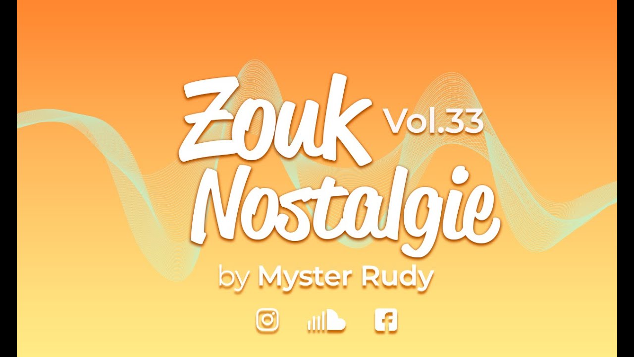 ZOUK NOSTALGIE 33