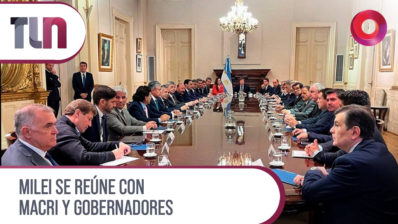 #Telenueve | Milei se re&uacute;ne con Macri y Gobernadores