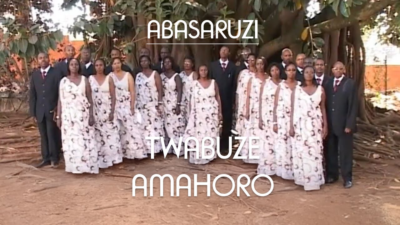 Twabuze amahoro - Abasaruzi Choir