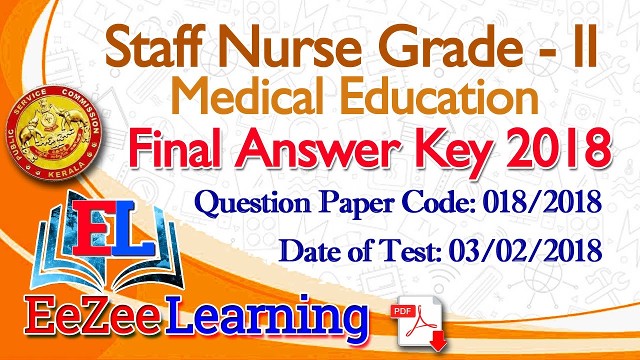 Staff Nurse Grade II | Medical Education | 018/2018 | PYQ2018 | Final Answer Key