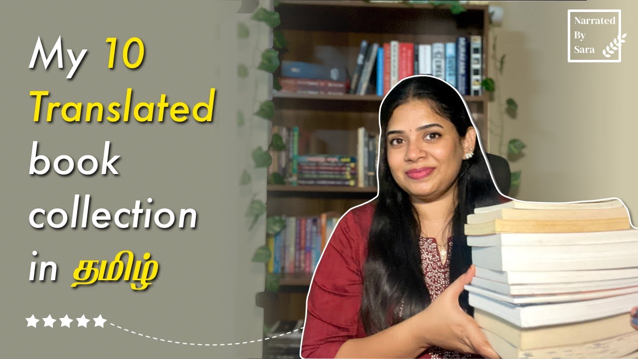 Have you read these translated books in Tamil? | Narrated by Sara